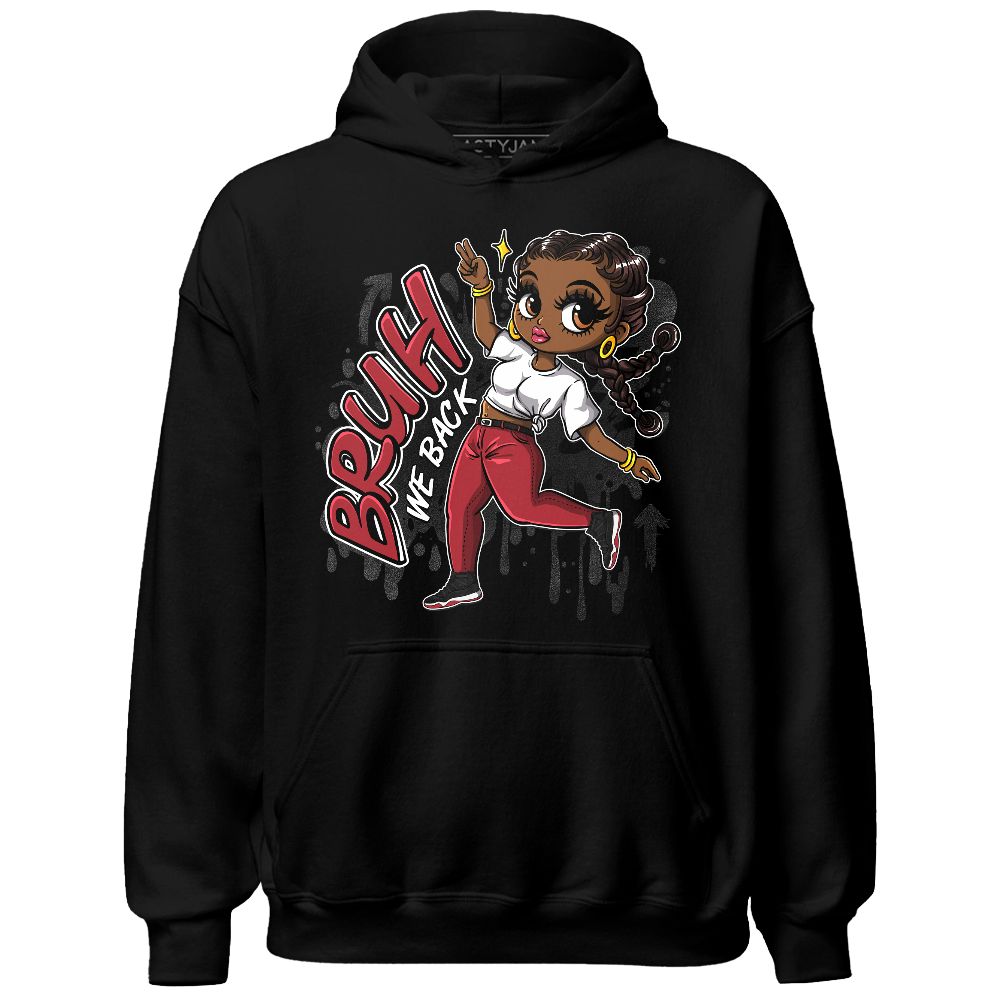 Bred Velvet 11s NastyJamz Hoodie Match Bruh We Back Girl