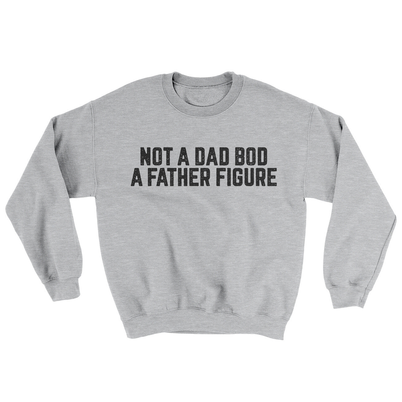 Not A Dad Bod A Father Figure Ugly Sweater